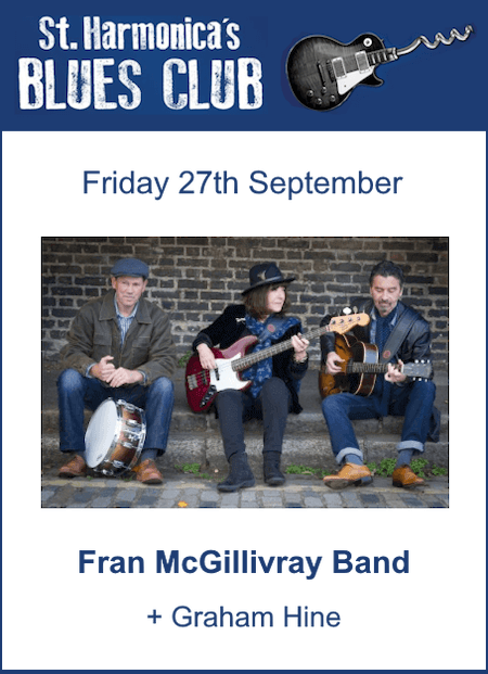 poster or flyer advertising event St Harmonica\'s Blues Club: Fran McGillivray Band + Graham Hine