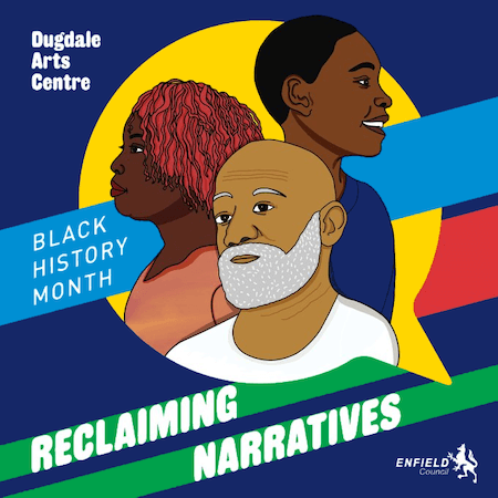 poster or flyer advertising event Black History Month at the Dugdale Arts Centre