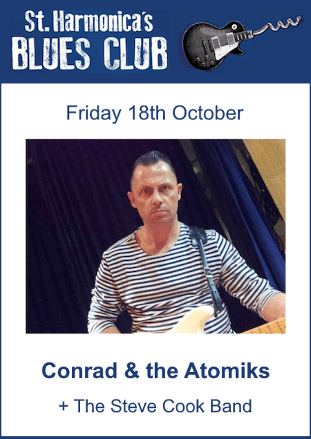 poster or flyer advertising event St Harmonica\'s Blues Club: Conrad & the Atomiks + The Steve Cook Band