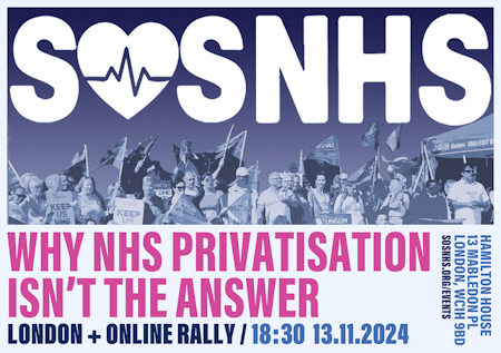 poster or flyer advertising event SOS NHS Rally: Why NHS Privatisation isn\'t the Answer