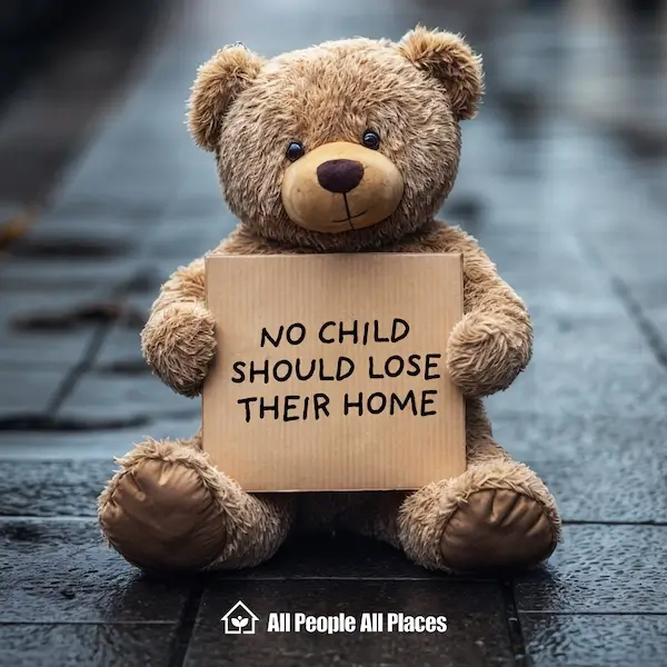 all people all places no child should lose their home